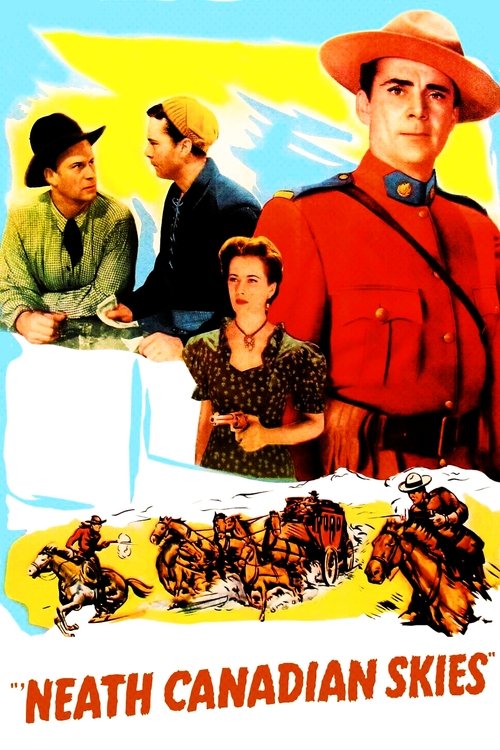 'Neath Canadian Skies (1946) poster