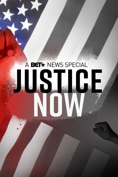 Justice Now: A BET News Special (2020) poster
