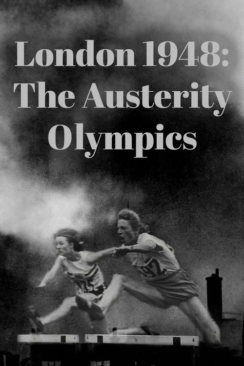 London 1948: The Austerity Olympics (2024) poster