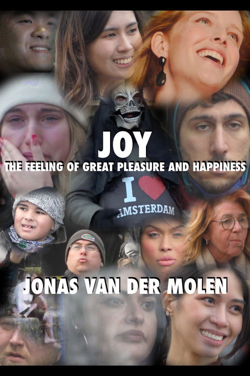 JOY: THE FEELING OF GREAT PLEASURE AND HAPPINESS (2022) poster