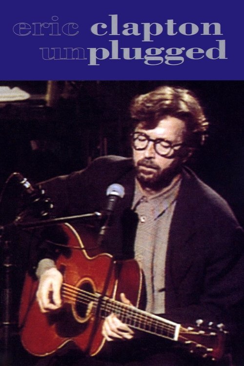 Eric Clapton - MTV Unplugged (1992) poster