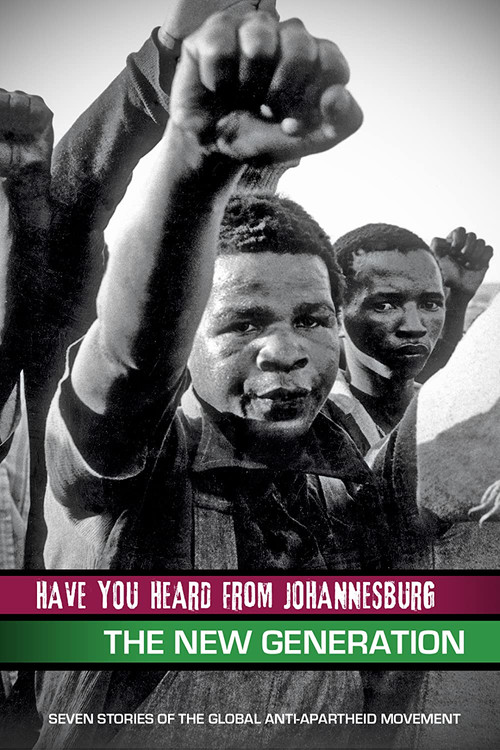 Have You Heard from Johannesburg: The New Generation (2010) poster