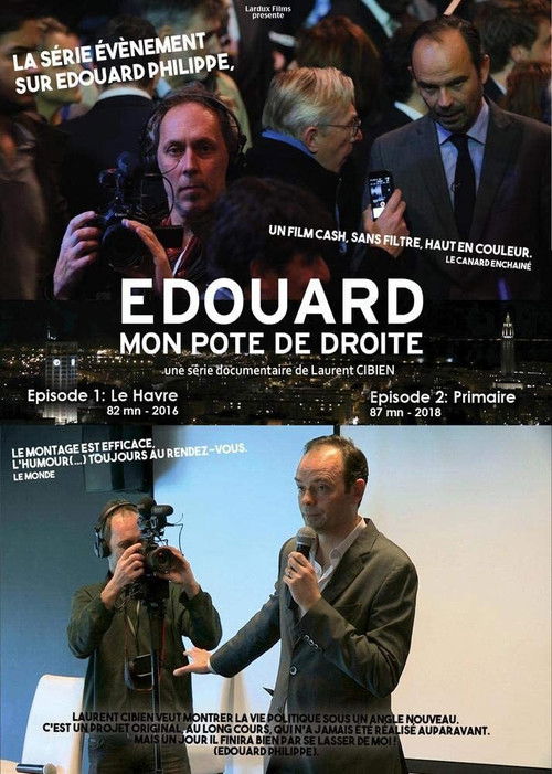 Édouard, mon pote de droite - Épisode 1 : Le Havre (2016) poster