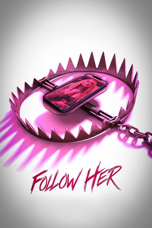 Follow Her (2022) poster