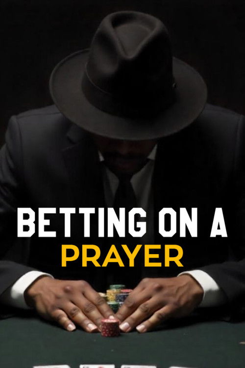 Betting on A Prayer poster