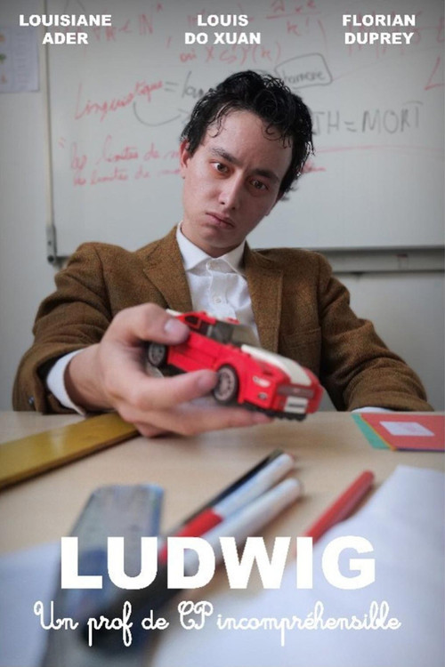 LUDWIG : Un prof de CP incompréhensible (2023) poster