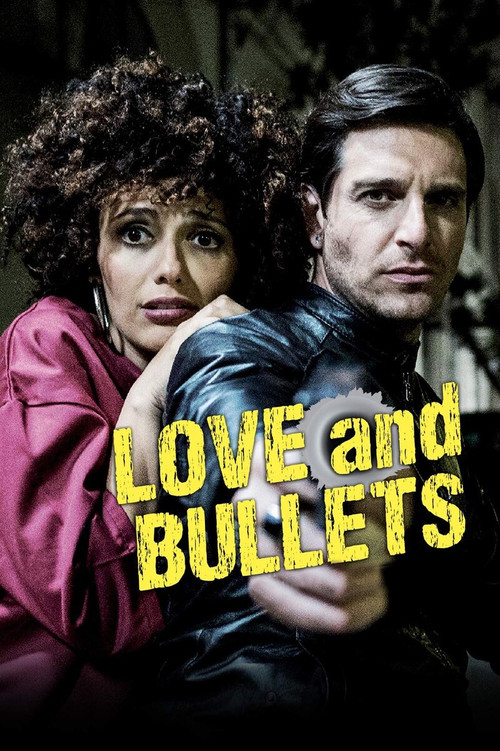 Love and Bullets (2017) poster