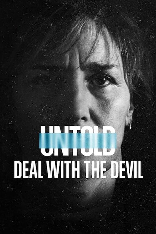 Untold: Deal with the Devil (2021) poster