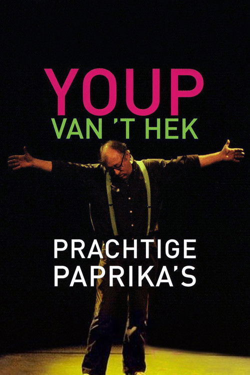 Youp van 't Hek: Prachtige Paprika's (2005) poster