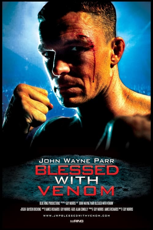 John Wayne Parr: Blessed With Venom (2011) poster