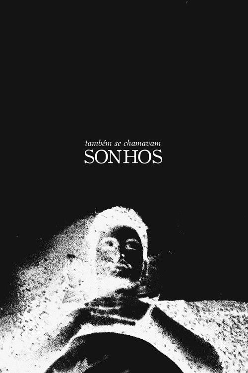 Também Se Chamavam Sonhos (2025) poster