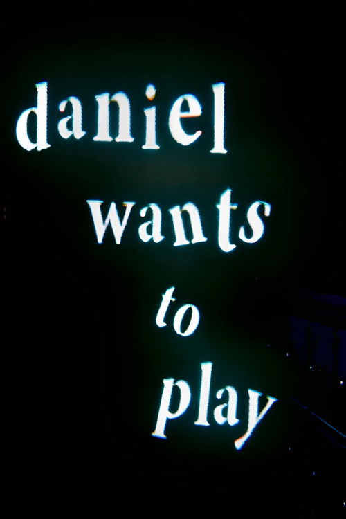 Daniel Wants to Play (2023) poster