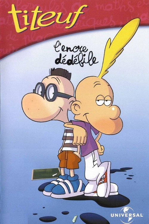 Titeuf - Vol. 2 - L'encre dédébile (2001) poster