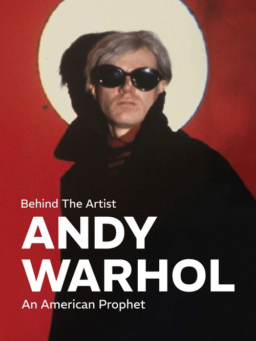 Behind the Artist: Andy Warhol, an American Prophet (2015) poster