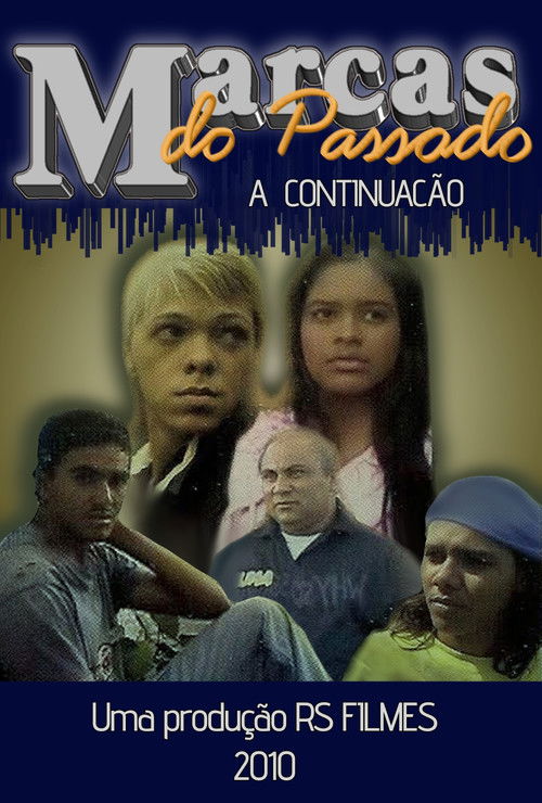 Marcas do Passado 2 (2010) poster