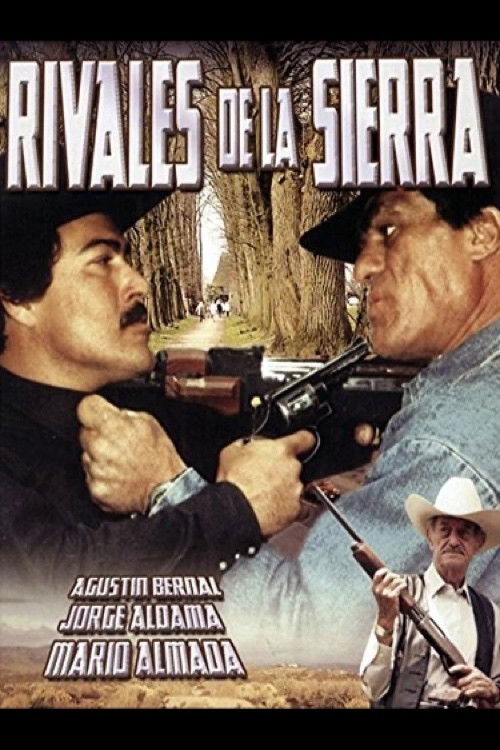 Rivales de la Sierra (2005) poster