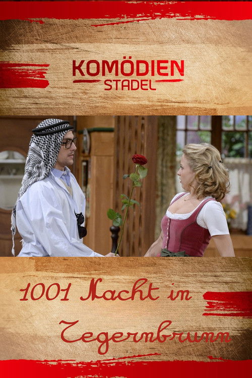 Der Komödienstadel - 1001 Nacht in Tegernbrunn (2014) poster
