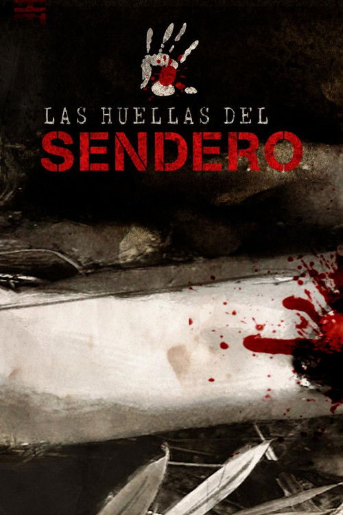 Las huellas del sendero (2012) poster