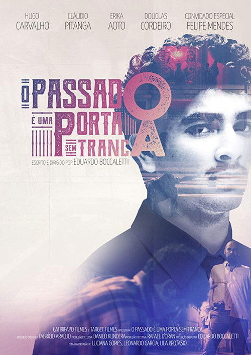 O Passado É Uma Porta Sem Tranca (2018) poster