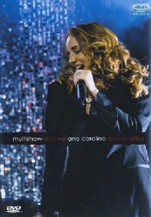 Ana Carolina - Dois Quartos Multishow Ao Vivo (2015) poster