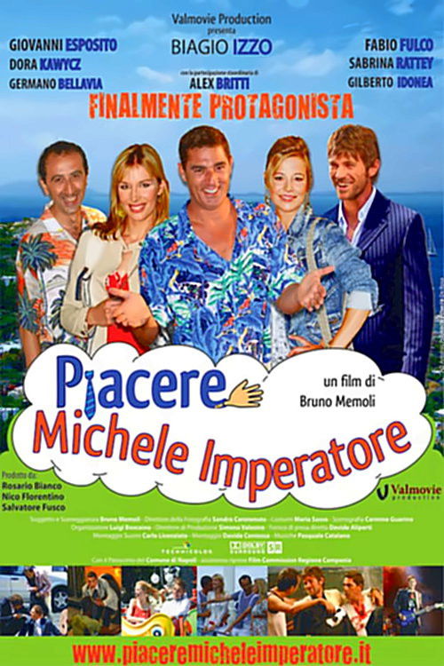 Piacere Michele Imperatore (2008) poster