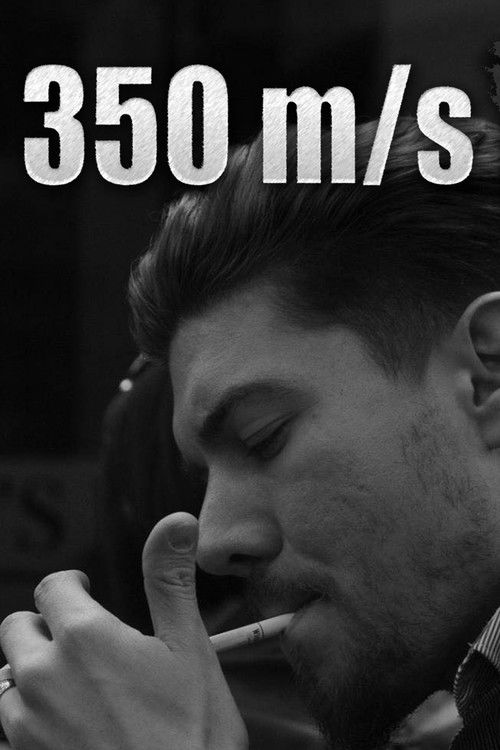 350 m/s (2017) poster