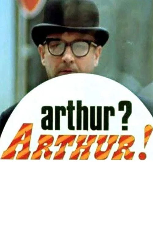 Arthur? Arthur! (1969) poster