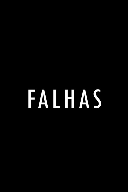 Falhas (2024) poster