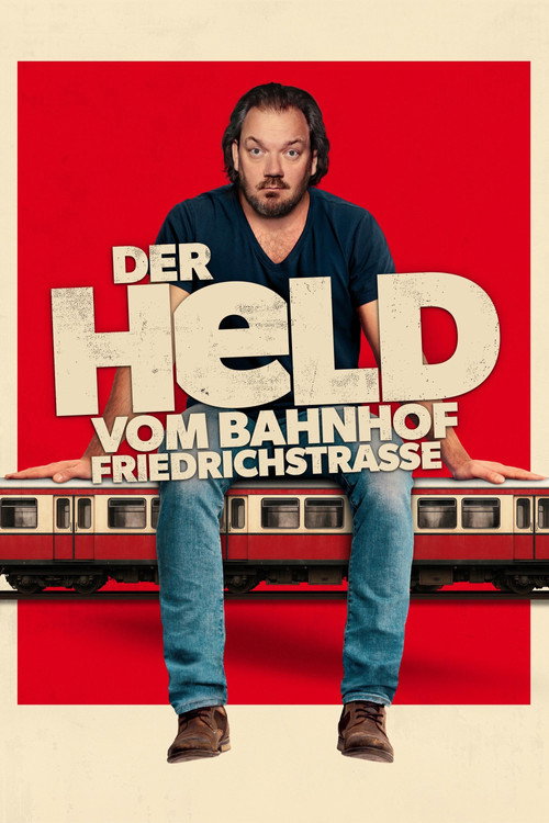 Der Held vom Bahnhof Friedrichstraße (2025) poster