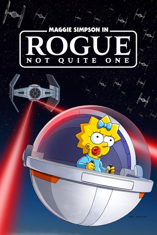 Maggie Simpson in "Rogue Not Quite One" (2023) poster