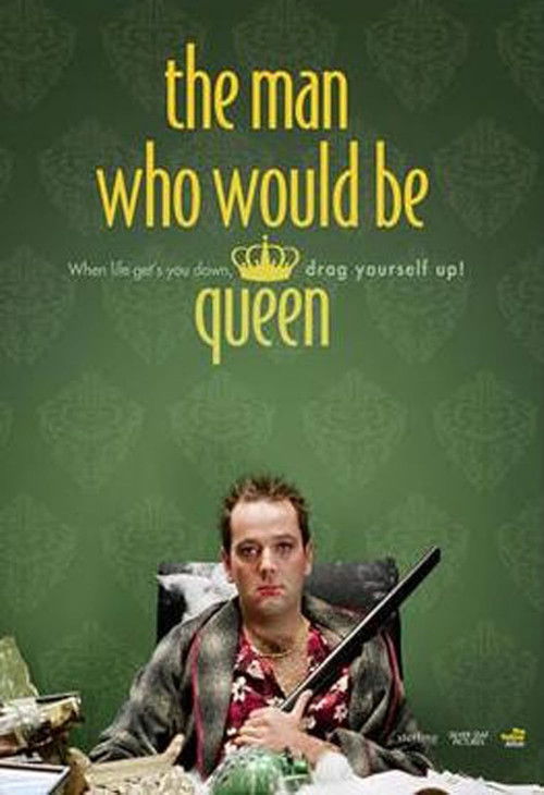 The Man Who Would Be Queen (2007) poster
