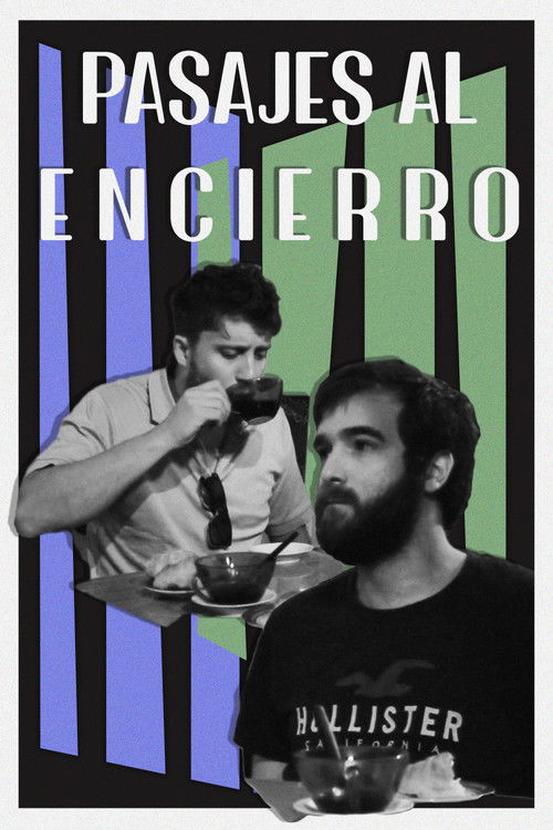 Pasajes al encierro (2022) poster