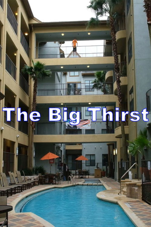 The Big Thirst (2020) poster