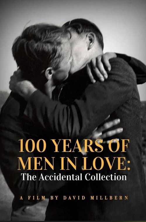 100 Years of Men in Love: The Accidental Collection (2022) poster