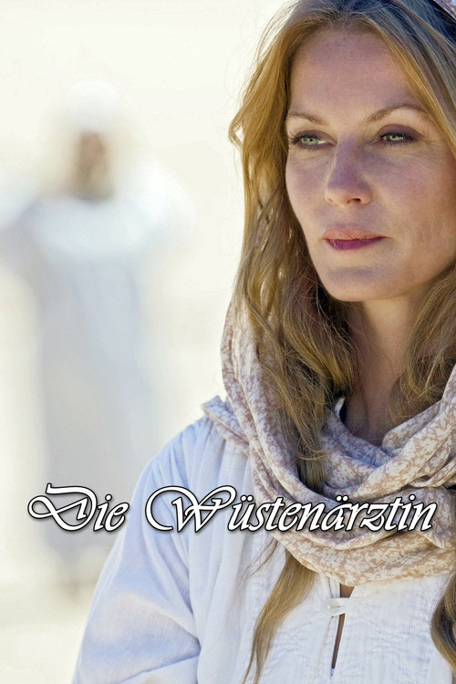 Die Wüstenärztin (2013) poster