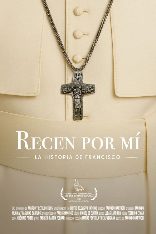 Recen por mí: la historia de Francisco (2025) poster