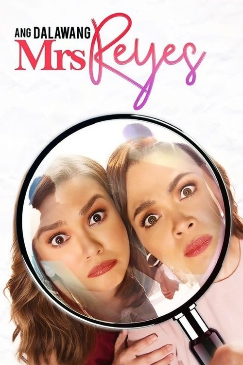 Ang Dalawang Mrs. Reyes (2018) poster