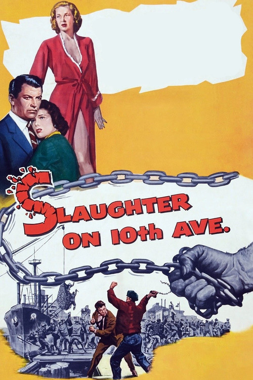 Slaughter on 10th Avenue (1957) poster