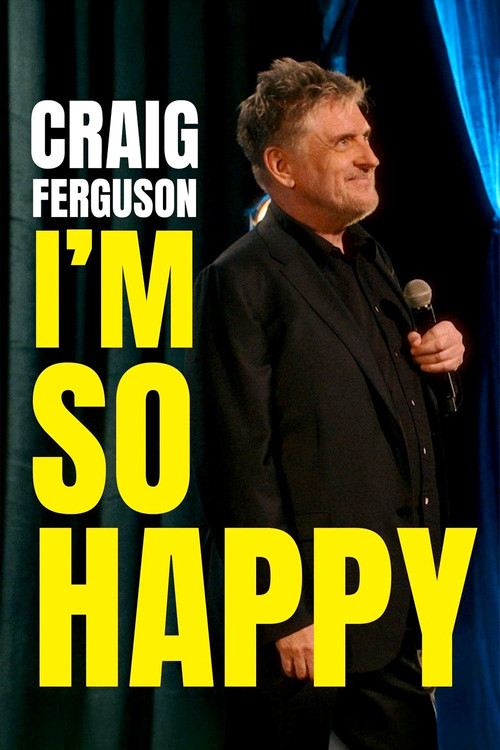 Craig Ferguson: I'm So Happy (2024) poster