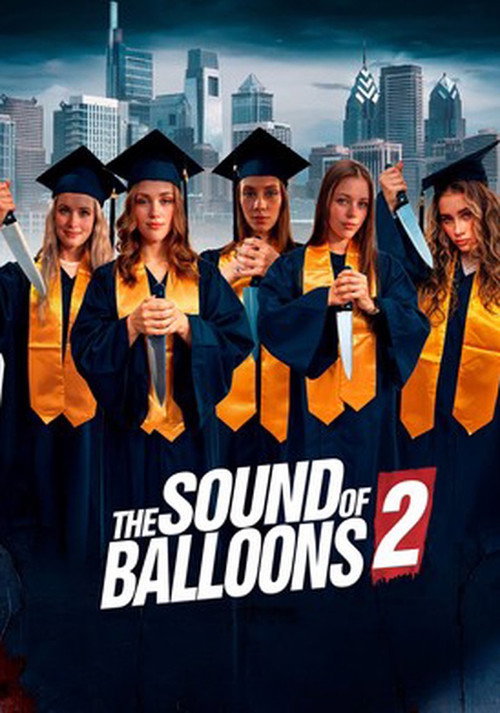 The Sound of Balloons 2 (2025) poster