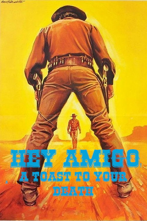 Hey Amigo! A Toast to Your Death (1971) poster