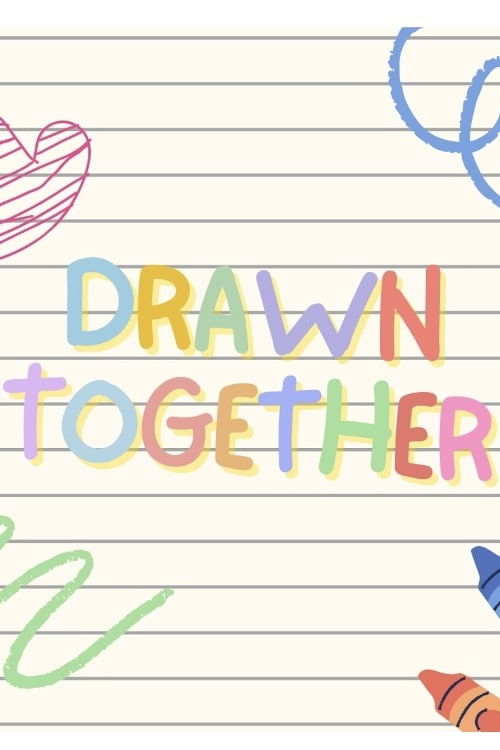 Drawn Together (2025) poster