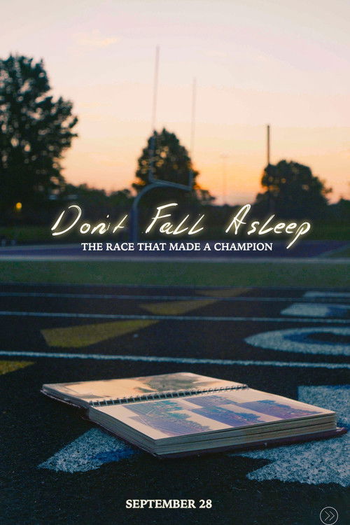 Don't Fall Asleep: The Race That Made a Champion (2024) poster