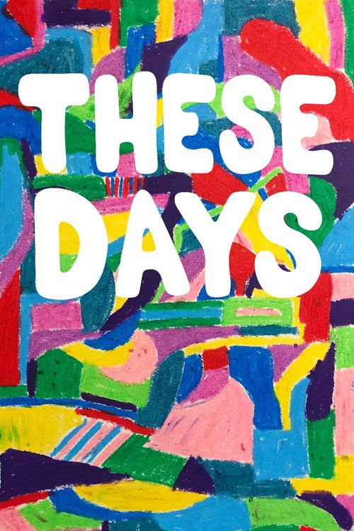These Days (2019) poster