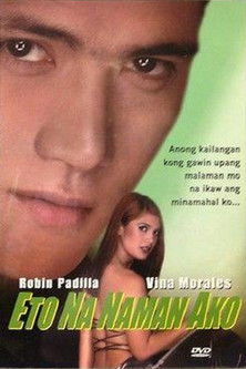Eto Na Naman Ako (2000) poster