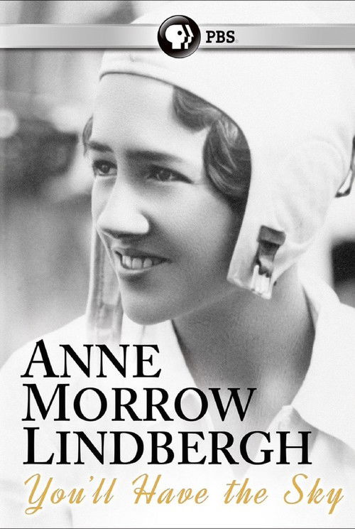 You'll Have the Sky: The Life and Work of Anne Morrow Lindbergh (2016) poster