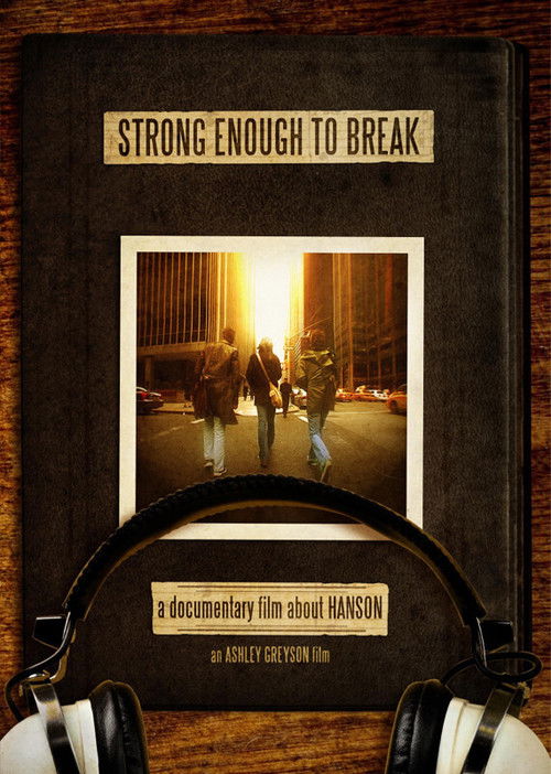 Hanson: Strong Enough to Break (2006) poster