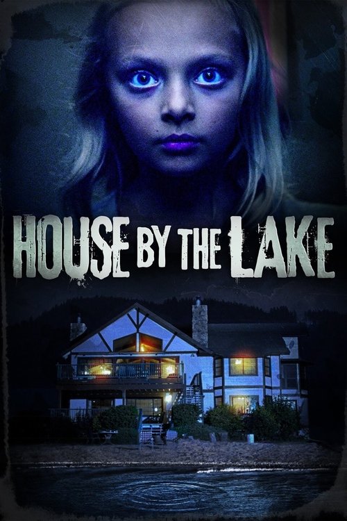 House by the Lake (2017) poster