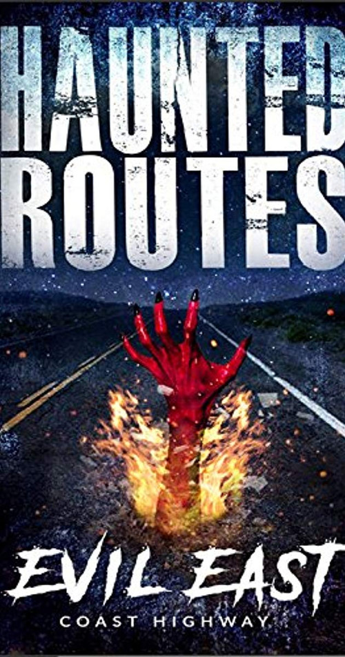 Haunted Routes: Evil East Coast Highway (2017) poster