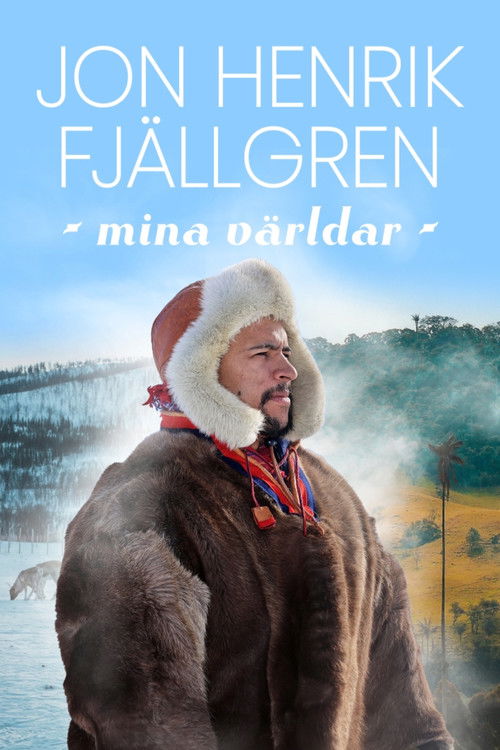 Jon Henrik Fjällgren – mina världar (2024) poster